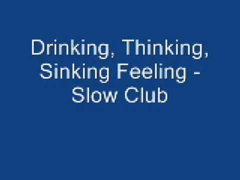 Thinking, Drinking, Sinking Feeling - Slow Club ( Lays Commercial Song )