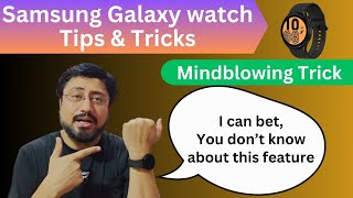 Samsung galaxy watch 4 Tips & Tricks | Samsung galaxy watch tips & tricks @SamsungIndia