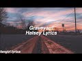 Graveyard || Halsey Lyrics