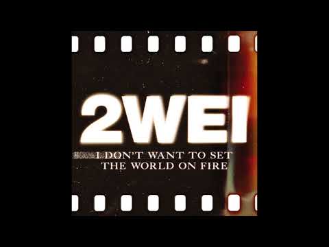 2WEI - I Don&rsquo;t Want To Set The World On Fire (Official Epic Cover)