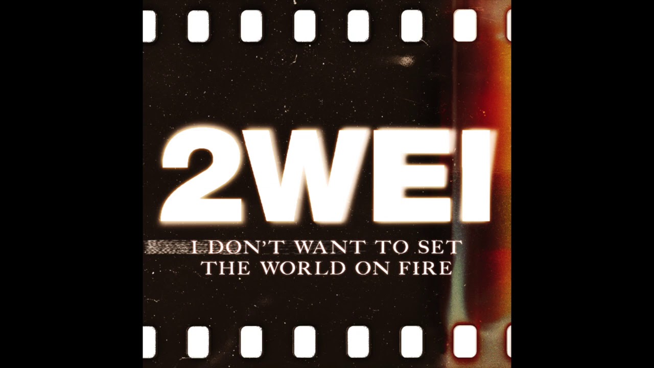 2wei I Don T Want To Set The World On Fire Official Epic Cover Youtube