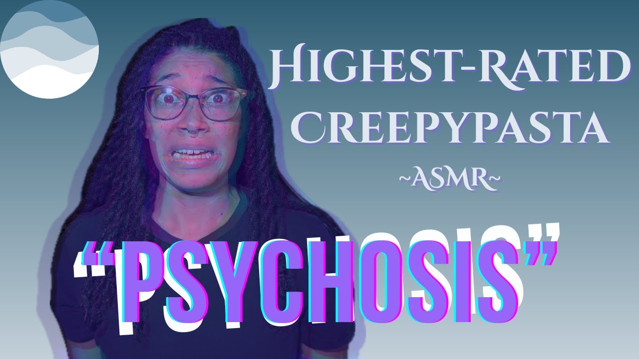 Creepypasta ASMR Whisper 🕯️ Psychosis by Matt Dymerski