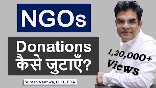 Steps for raising Donations by NGO Trusts, Societies, Sec-8 Companies | Tips for raising Donations