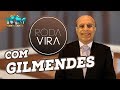 RODA VIRA COM GILMENDES