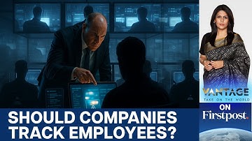 Is Your Company Spying on You? The Truth Behind Productivity Tools | Vantage With Palki Sharma