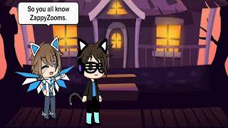 My OC and ZappyZooms (twisted edition) Gacha Life