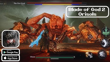 Blade of God 2 Orisols Gameplay || Blade of God 2 Orisols Android iOS Mobile Gameplay Walkthrough