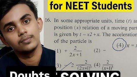 In some appropriate units, time (t) and position (x) relation of a moving particle is given by t =x2