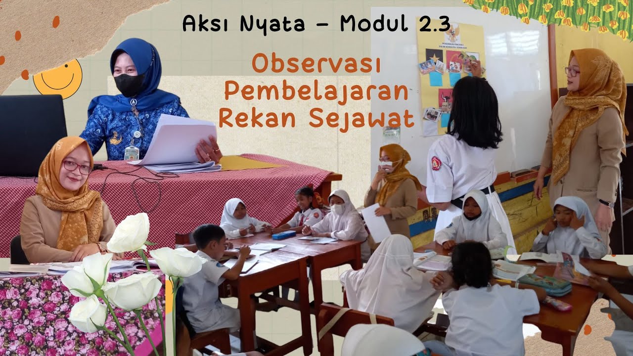 Aksi Nyata - Modul 2.3 - Coaching untuk Supervisi Akademik - Observasi