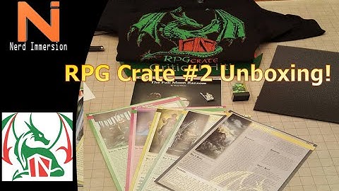 RPG Crate #2 Unboxing! | Nerd Immersion