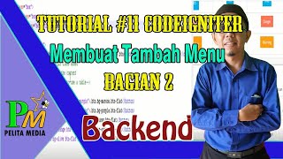 Tutorial Codeigniter #11 Cara Membuat Form Tambah Menu Bagian 2