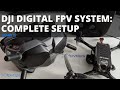 DJI Digital FPV system - Unboxing and COMPLETE setup with Holybro Kopis 2 HDV /part 2/