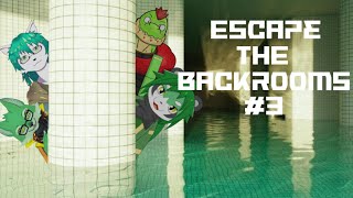 【ESCAPE THE BACKROOMS＃３】より深い闇へ・・・【Viridian/枝水アルム視点】