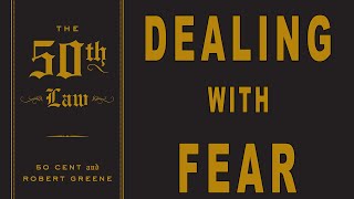 Dealing with Fear with Robert Greene and Barry Kibrick
