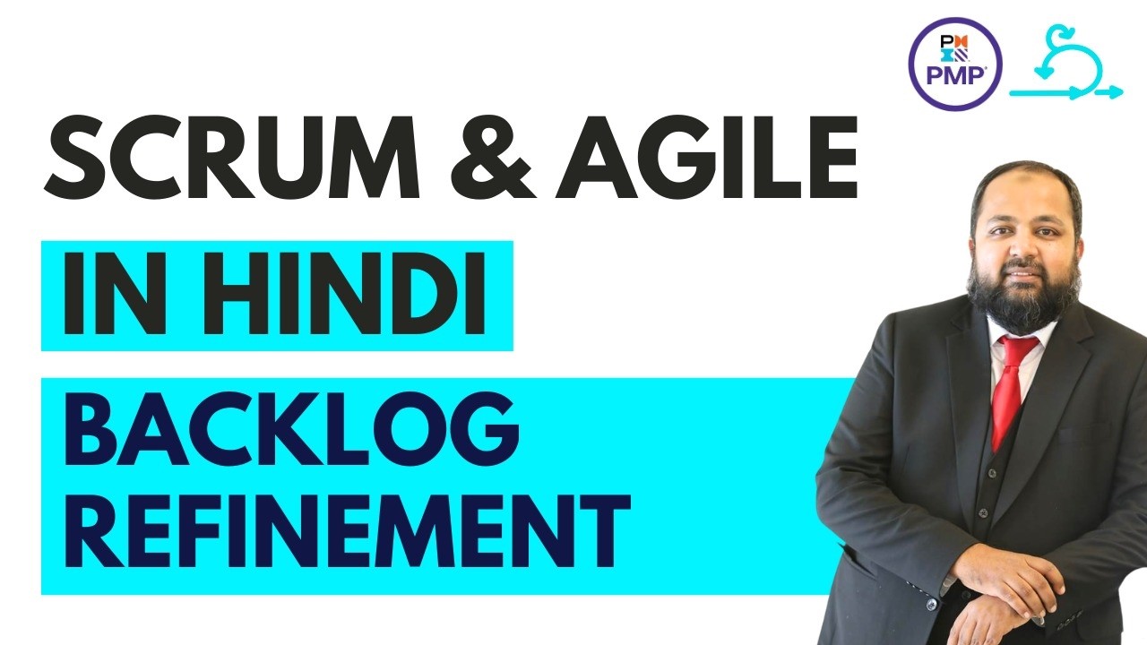 Backlog refinement in Agile Explained in Hindi | Arham Faraaz (video lesson)