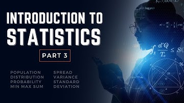 Introduction To Statistics - Part 3 | Probability and Statistics for Data Science Explained English