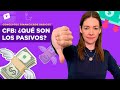 CFB: ¿Qué son los pasivos?| Finanzas personales con Beatriz Mancilla