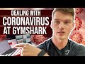 CORONAVIRUS AT GYMSHARK: How we're dealing with COVID-19