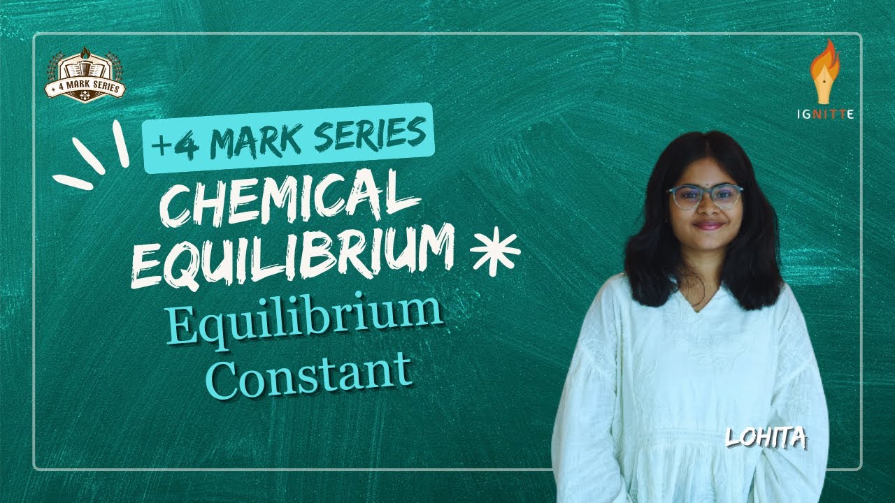Equilibrium Constant | Chemical Equilibrium | Chemistry | +4 Marks Series | JEE Mains 2026 | Tamil