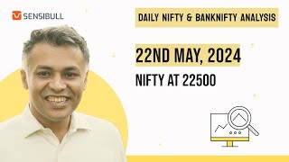 NIFTY and BANKNIFTY Analysis for tomorrow 22nd May