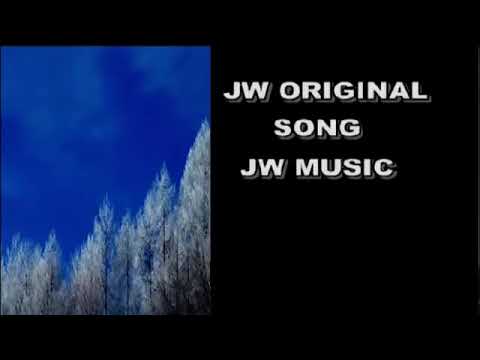 JW Original Song Compilation JW Music JW Stream JW Songs