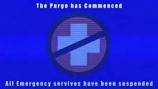 Purge Siren For 5 Minutes