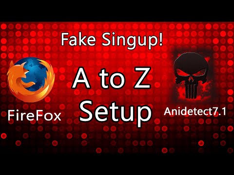 Firefox & Antidetect setup A to Z