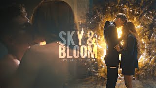 Bloom &amp; Sky || Love Me Like You Do