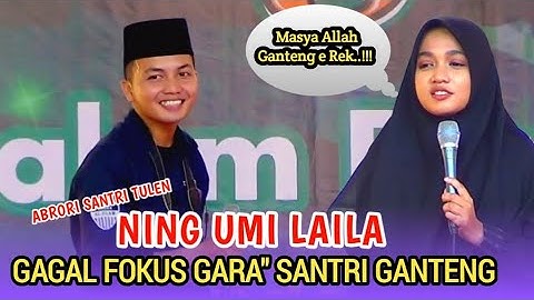 NING UMI LAILA TERPESONA MELIHAT SANTRI GANTENG|CERAMAH NING UMI LAILA