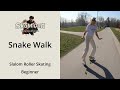 Snake walk  trick clip  beginners  slalom  dance roller skating  skamidan