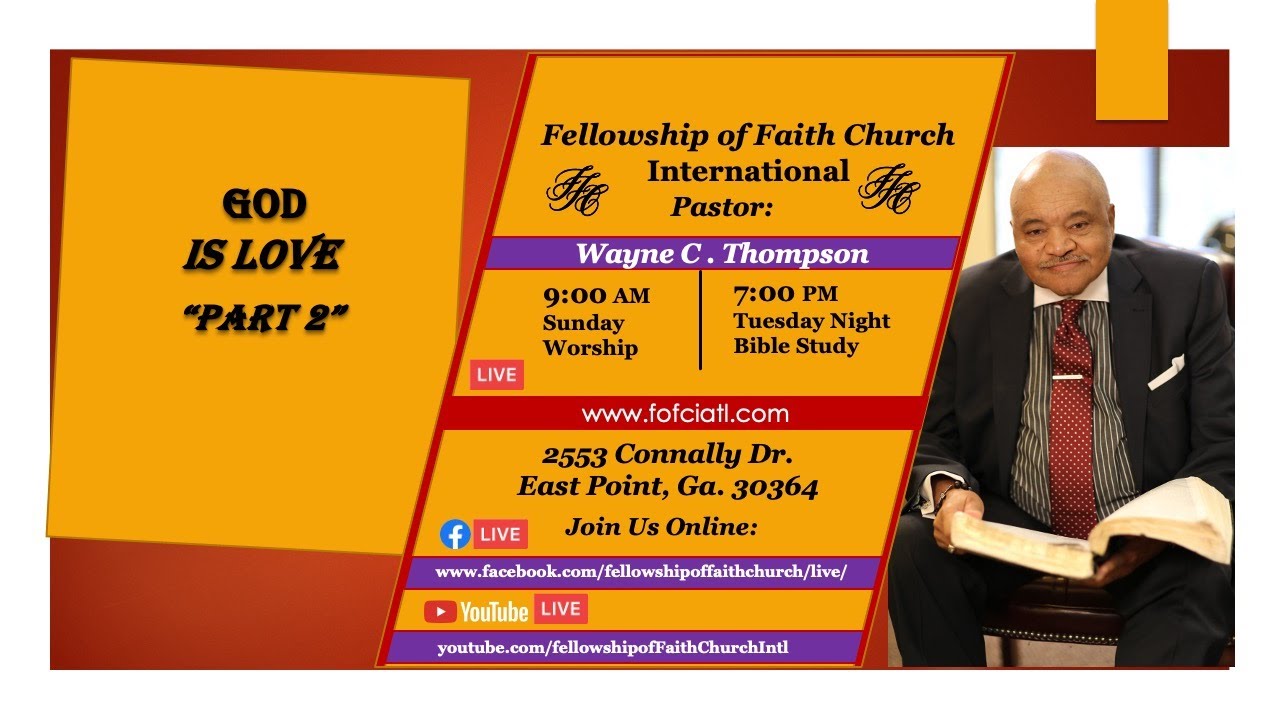 God is Love - Part 2 | Fellowship Of Faith Church International