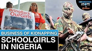 Why 25 Schoolgirls Were Kidnapped in Nigeria: The Bandit Crisis Explained | Connecting The Dots