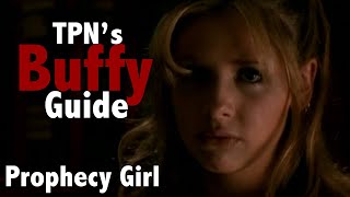 Prophecy Girl • S01E12 • TPN's Buffy Guide