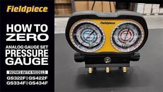 How to zero the pressure gauges on your Fieldpiece® Analog Gauge Set | GS322F, GS422F GS334F, GS434F