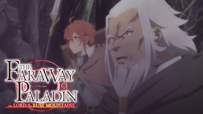 The Faraway Paladin: The Lord of Rust Mountain Reveals OP / ED Performers -  Crunchyroll News