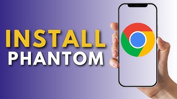How To Install Phantom Wallet On Google Chrome 2025 (Quick Guide)