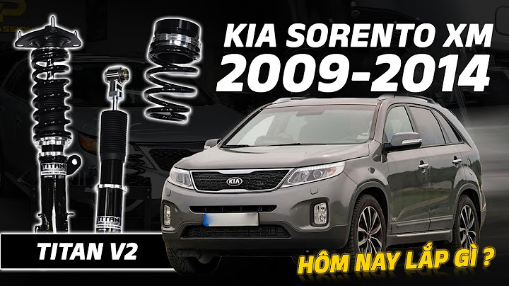 Thay nhớt kia sorento bao nhiêu lít năm 2024