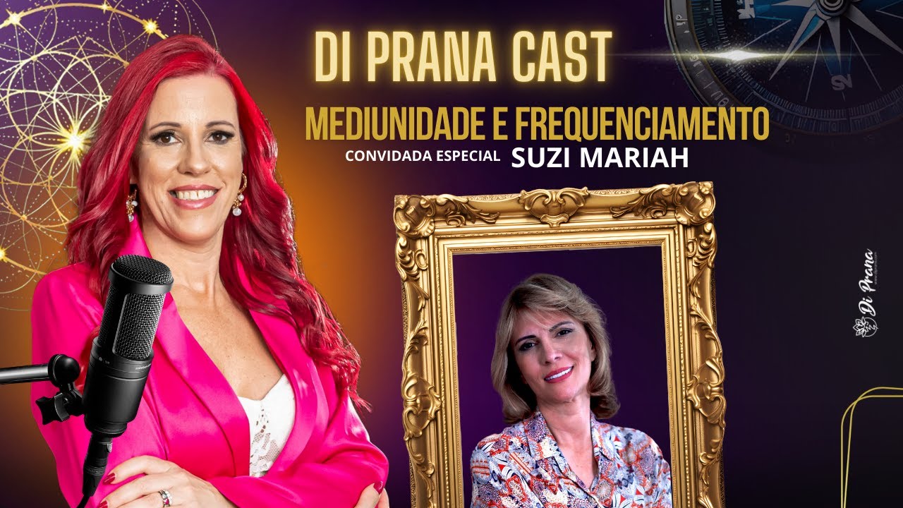 🌟 Mediunidade e Frequenciamento Energético com Suzi Mariah 🌟 - YouTube