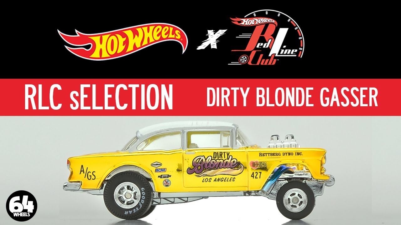 UNBOXING the Hot Wheels RLC sELECTIONS 1955 DIRTY BLONDE Gasser