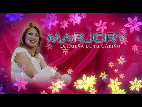 CARNAVALITO FIESTERO MARJORY LA DUEÑA DE TU CARIÑO