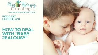 New Baby Jealousy - How to deal with your older child being 