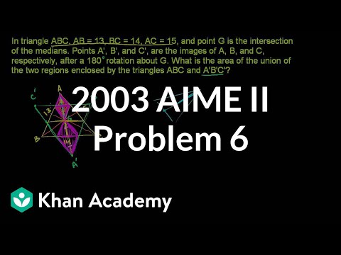 2003 AIME II problem 6 | AIME | Math for fun and glory | Khan Academy