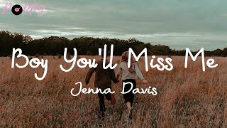 Jenna Davis - Boy You’ll Miss Me (Official Music Video) **FRIEND ZONED💔**