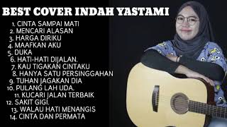 BEST COVER INDAH YASTAMI |CINTA SAMPAI MATI|