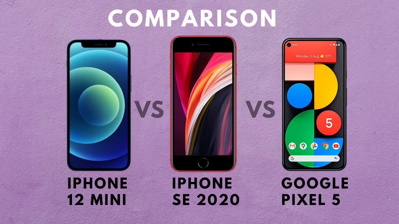 Сравнение 13 mini 12 mini. Iphone 12 Mini vs se 2020. Iphone 12 Mini vs iphone se 2020. Iphone 12 vs 12 Mini. Iphone 12 Mini vs Pixel 5.