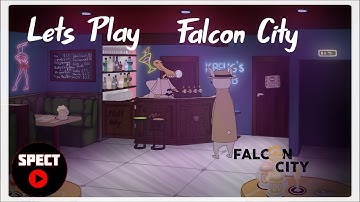 lets play Falcon city- part 1
