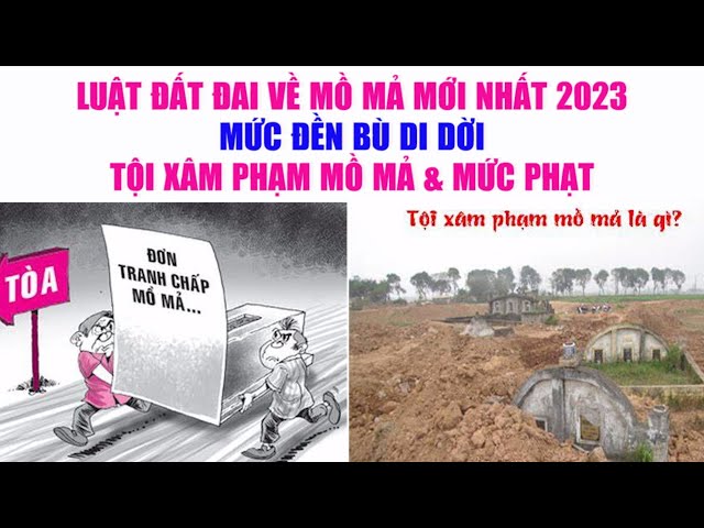 Mức Đền Bù Mồ Mả Khi Nhà Nước Thu Hồi Đất: Hướng Dẫn Chi Tiết Và Cập Nhật Mới Nhất