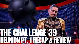 The Challenge 39 Reunion Part 1 Recap & Review - Episode 20