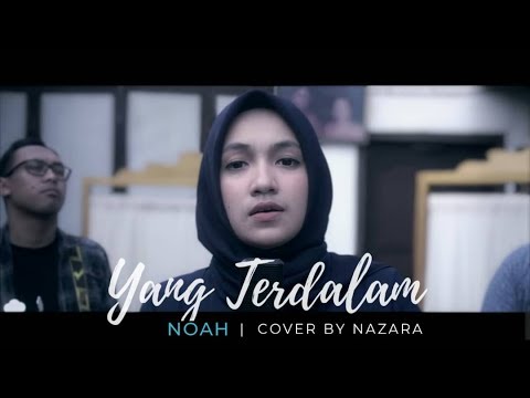 Yang Terdalam NOAH || NAZARA (ReArrangement)