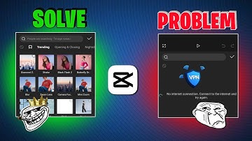 CapCut No Internet Problem Fixed Instantly | Best VPN App For CapCut | Tech Rahul